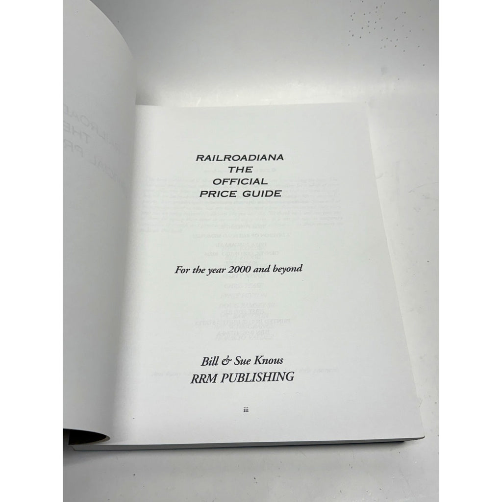Vtg Railroadiana Official Price Guide 2000 Bill Sue Knous 1st Ed - Like New!