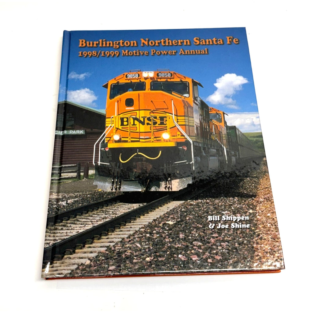 VTG Burlington Northern Santa Fe 1998/1999 Motive Power Annual by Shippen&Shine