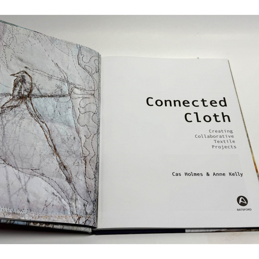 Vintage Connected Cloth: Creating Collaborative Textile Projects by Cas Holmes