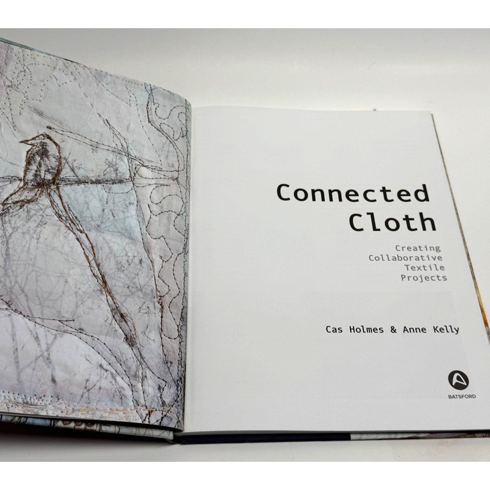 Vintage Connected Cloth: Creating Collaborative Textile Projects by Cas Holmes