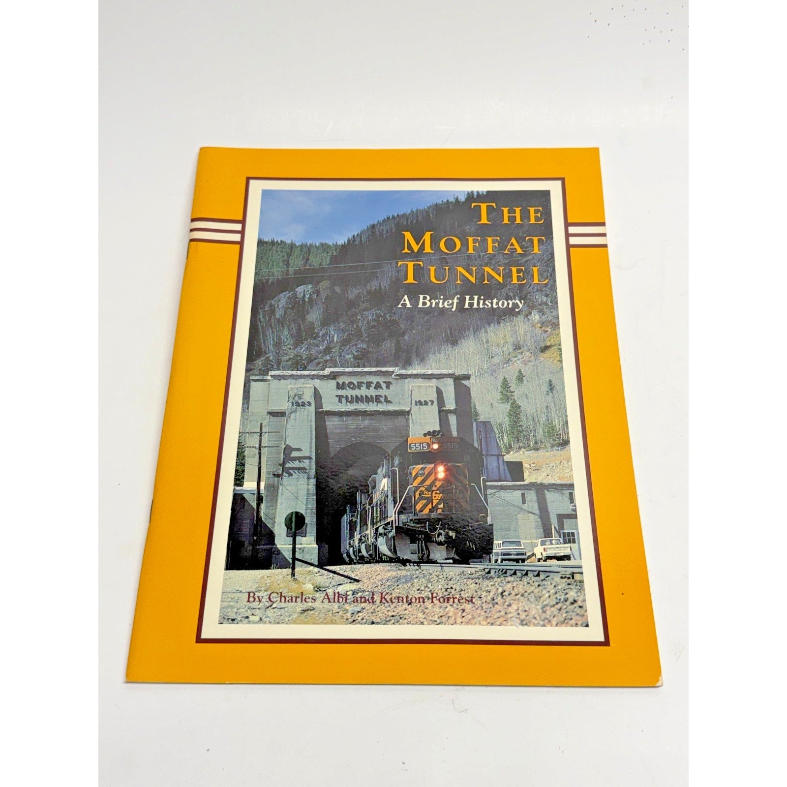 Vtg The Moffat Tunnel: A Brief History Charles Albi Kenton Forrest Railroad Book