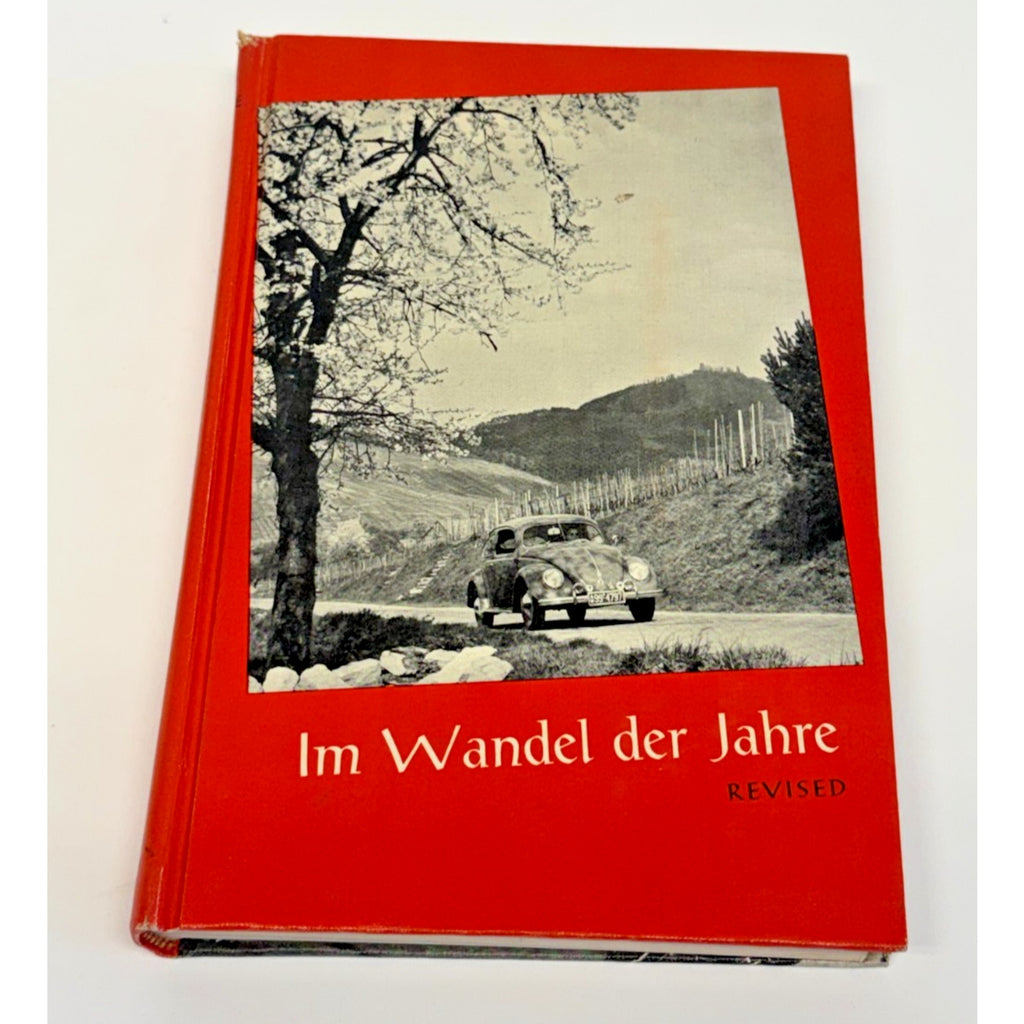 Vintage German Reader Im Wandel der Jahre 1959 Hardcover Book Harold von Hofe VW