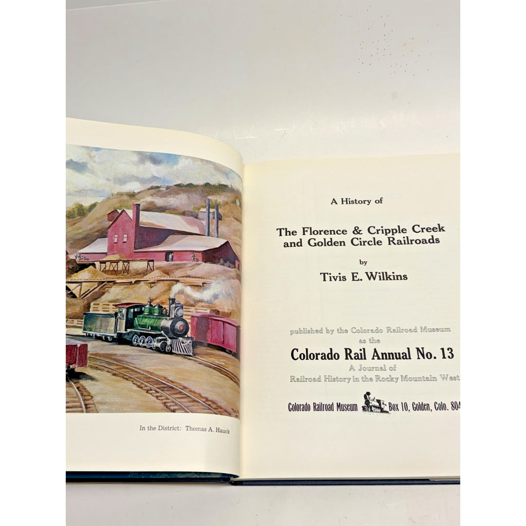 Vtg Florence & Cripple Creek RR Colorado Rail Annual #13 w/ DJ INCLUDES MAP J61