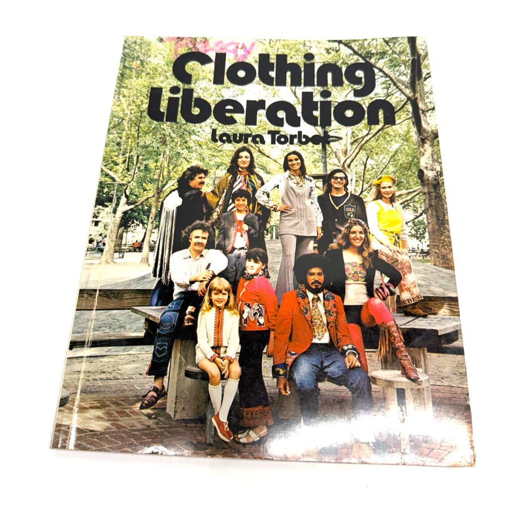 VTG Clothing Liberation or Out of the Closets and Into the Streets Laura Torbet