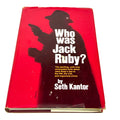 Vintage Who Was Jack Ruby? Seth Kantor 1978 Hardcover JFK Assassination Book